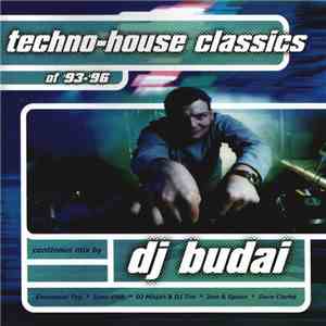 DJ Budai - Techno-House Classics Of '93-'96 mp3 album