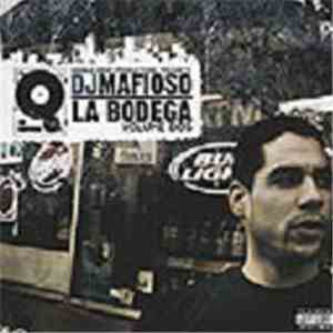 DJ Mafioso - La Bodega Volume Dos mp3 album