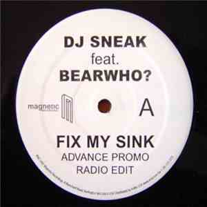 DJ Sneak feat. Bearwho? - Fix My Sink mp3 album
