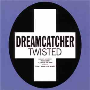 Dreamcatcher - Twisted mp3 album