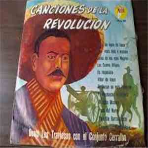 Dueto Los Traviesos Con El Conjunto Cerralbo - Canciones De La Revolucion mp3 album