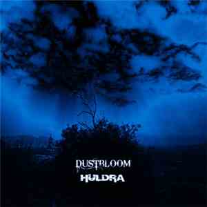 Dustbloom / Huldra  - Split mp3 album