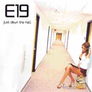E19 - Just Down The Hall mp3 album
