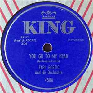 Earl Bostic And His Orchestra - You Go To My Head / The Hour Of Parting mp3 album