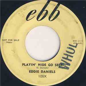Eddie Daniels  - Playin' Hide Go Seek / Whoa Whoa Baby mp3 album