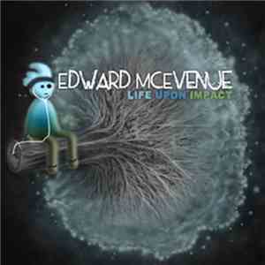Edward McEvenue - Life Upon Impact mp3 album