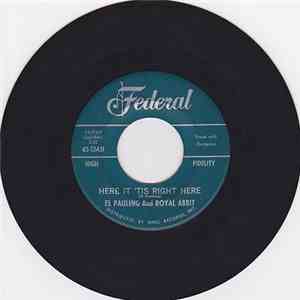 El Pauling And Royal Abbit - Here It 'Tis Right Here / Jail Bird mp3 album