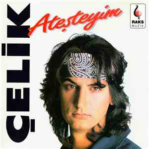 Çelik - Ateşteyim mp3 album