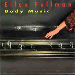 Ellen Fullman - Body Music mp3 album