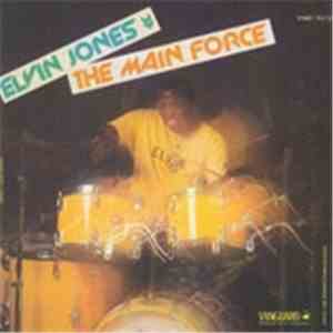 Elvin Jones - The Main Force mp3 album