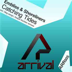 Embliss & Shoreliners - Catching Tides mp3 album