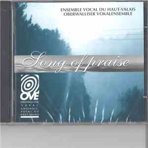 Ensemble Vocal du Haut-Valais/Oberwalliser Vokalensemble - Song Of Praise mp3 album