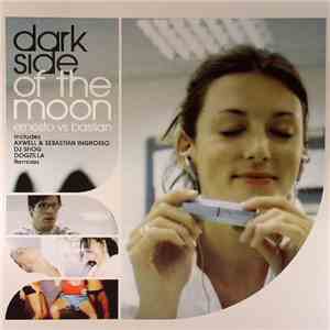 Ernesto vs Bastian - Dark Side Of The Moon mp3 album