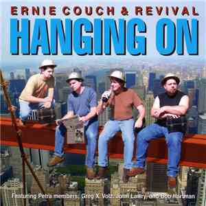 Ernie Couch & Revival - Hanging On mp3 album
