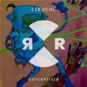 Eskuche - Concentrate mp3 album