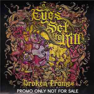Eyes Set To Kill - Broken Frames mp3 album