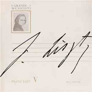 F. Liszt - Franz Liszt V mp3 album