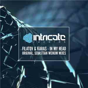 Filatov & Karas - In My Head mp3 album