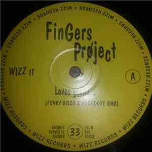 Fingers Project - Loves Gonna... mp3 album