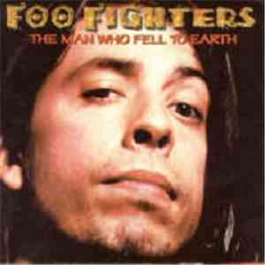 Foo Fighters - The Man Who Fell To Earth mp3 album