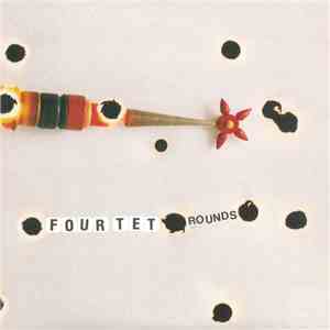 Four Tet - Rounds mp3 album