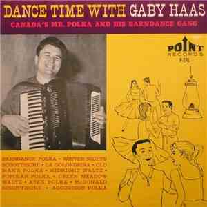 Gaby Haas And His Barndance Gang - Dance Time With Gaby Haas mp3 album