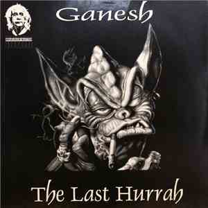 Ganesh - The Last Hurrah mp3 album