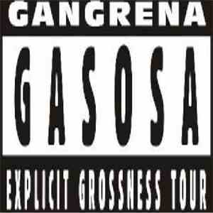 Gangrena Gasosa - Explicit Grossness Tour mp3 album