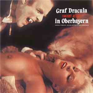 Gerhard Heinz - Graf Dracula Beisst Jetzt In Oberbayern / Dracula Blows His Cool mp3 album