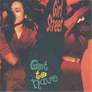 Girlstreet - Got To Have (A Little Bit) mp3 album