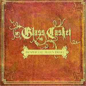 Glass Casket - Desperate Man's Diary mp3 album