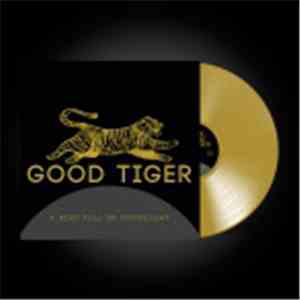 Good Tiger - A Head Full of Moonlight mp3 album