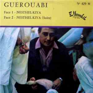Guerouabi - Nesthel Kiya mp3 album