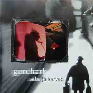 Guruhark - Saba Ja Sarved mp3 album