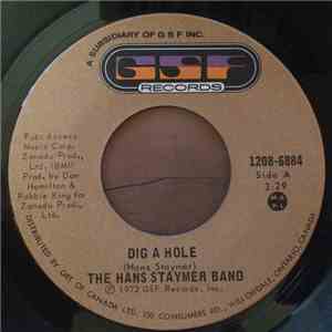 Hans Staymer Band - Dig A Hole mp3 album