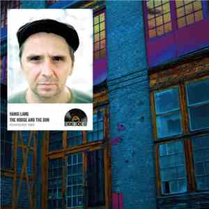 Hansi Lang - The House and the Sun mp3 album
