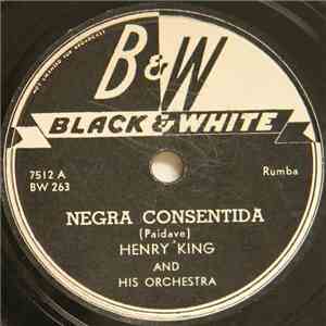 Henry King And His Orchestra - Negra Consentida / Batamu mp3 album
