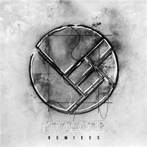 HeRobust - I'm Aloud (Remixes) mp3 album