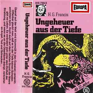 H.G. Francis - Gruselserie 16 - Ungeheuer Aus Der Tiefe mp3 album
