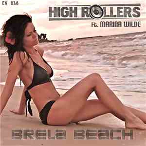 High Rollers  Feat. Marina Wilde - Brela Beach mp3 album