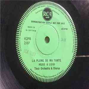 Hugo & Luigi Their Orchestra & Chorus - La Plume De Ma Tante mp3 album