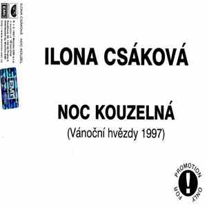 Ilona Csáková - Noc Kouzelná mp3 album