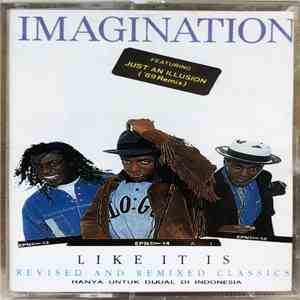Imagination - Like It Is – Revised & Remixed Classics mp3 album
