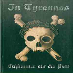 In Tyrannos - Schlimmer Als Die Pest mp3 album