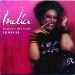 India - Solamente Una Noche (Remixes) mp3 album