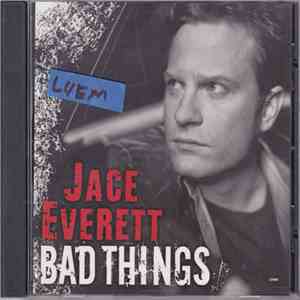 Jace Everett - Bad Things mp3 album