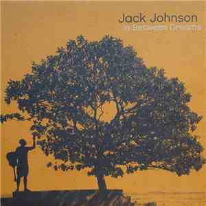 Jack Johnson - In Between Dreams mp3 album