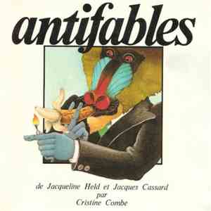 Jacques Cassard, Cristine Combe - Antifables mp3 album