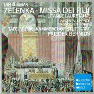Jan Dismas Zelenka - Tafelmusik / Kammerchor Stuttgart / Frieder Bernius - Missa Dei Filii mp3 album
