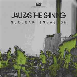Jauzas The Shining & Victoria Lukas - Nuclear Invasion mp3 album